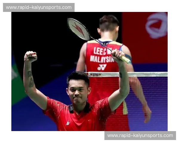 剑指巅峰：林丹与孙完虎的中央球场生死劫，热血重燃后的羽坛史诗